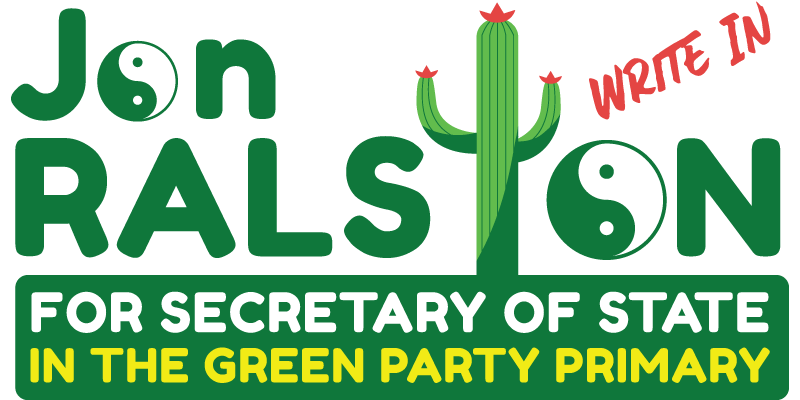 Jon Ralston for Secretary of State — Write In — in the Green Party Primary